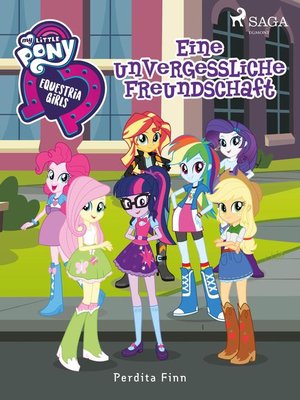 cover image of My Little Pony--Equestria Girls--Eine unvergessliche Freundschaft
